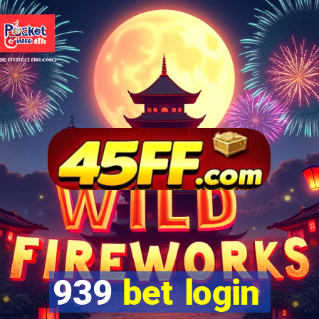 939 bet login